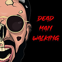 Dead Man Walking Podcast