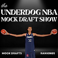 The Underdog NBA Mock Draft Show
