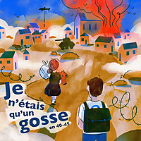 Je n'&eacute;tais qu'un gosse