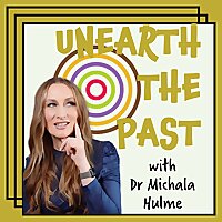 Unearth the Past: A family history & genealogy podcast