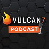 Vulcan7 Podcast