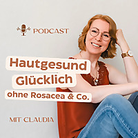 Hautgesund Gl&uuml;cklich ohne Rosacea & Co.