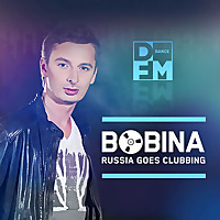 BOBINA / RUSSIA GOES CLUBBING