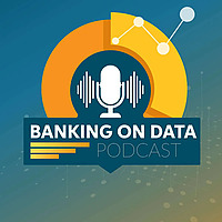 Banking on Data Podcast