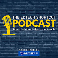 The EdTech Shortcut Podcast