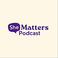 The She Matters Podcast