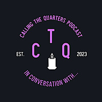 The 'Calling the Quarters' Podcast