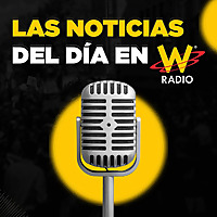 Las Noticias del D&iacute;a en W Radio
