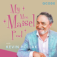 My Mrs. Maisel Pod