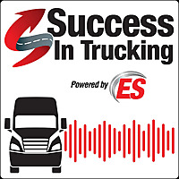 Success In Trucking Podcast Powered By ES