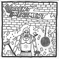 Violent Treatment