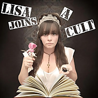 Lisa Joins a Cult
