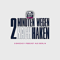 2 Minuten wegen NACHhaken &bull; Eishockey-Podcast aus Berlin