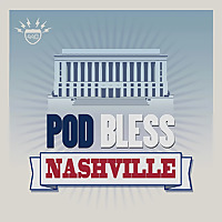 Pod Bless Nashville
