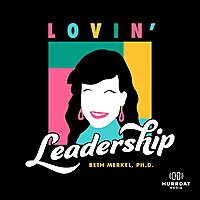 Lovin' Leadership