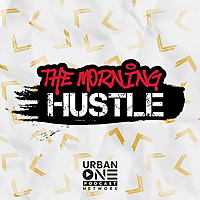 The Morning Hustle Podcast