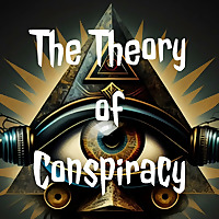 The Theory of Conspiracy