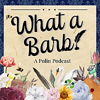 What a Barb! A Polin Podcast