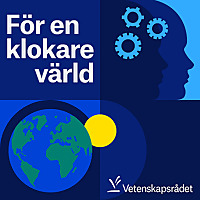 F&ouml;r en klokare v&auml;rld - Vetenskapsr&aring;det