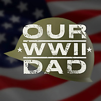 Our WWII Dad