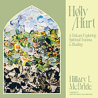 Holy/Hurt Podcast