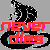 Never Dies: A Cobra Kai Podcast