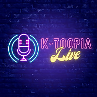 K-TOOPIA LIVE