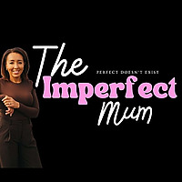 The Imperfect Mum