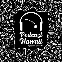 Podcast Hawaii
