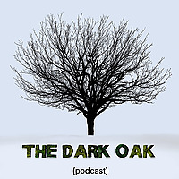 The Dark Oak