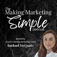 The Making Marketing Simple Podcast