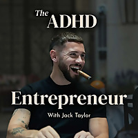 The ADHD Entrepreneur