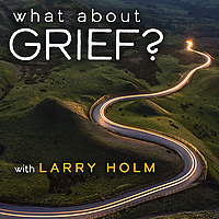 What About Grief?