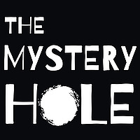 The Mystery Hole Podcast