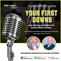 Your First Downs - Introduction to officiating high school football