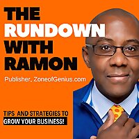 The Rundown with Ramon - small business growth podcast for entrepreneurs