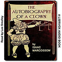 The Autobiography of a Clown by Isaac Marcosson