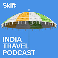 Skift India Travel Podcast