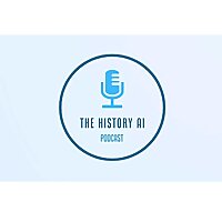 The History AI Podcast