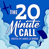 The 20 Minute Call - A Skydiving Podcast