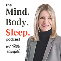 Mind. Body. Sleep.&reg; - Retrain Your Brain. Restore Your Sleep. Reclaim Your Life.