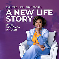A New Life Story: Emotional Healing & Midlife Transformation for Women