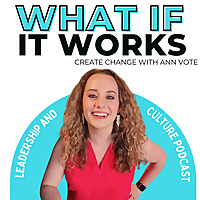 What If It Works