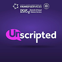 Unscripted: Conversations about Sexual and Domestic Violence