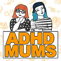 ADHD MUMS