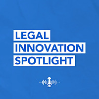 Legal Innovation Spotlight