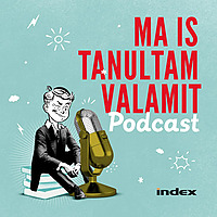 Ma is tanultam valamit