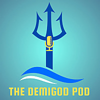 The Demigod pod : A Percy Jackson Podcast
