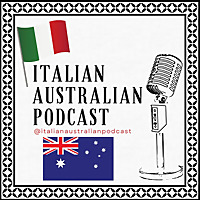 The Italian Australian Podcast