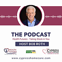 Health Futures with Host Bob Roth